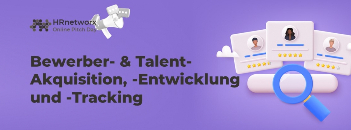 ONLINE PITCH DAY: Bewerber & Talentakquisition, - Tracking & -Entwicklung