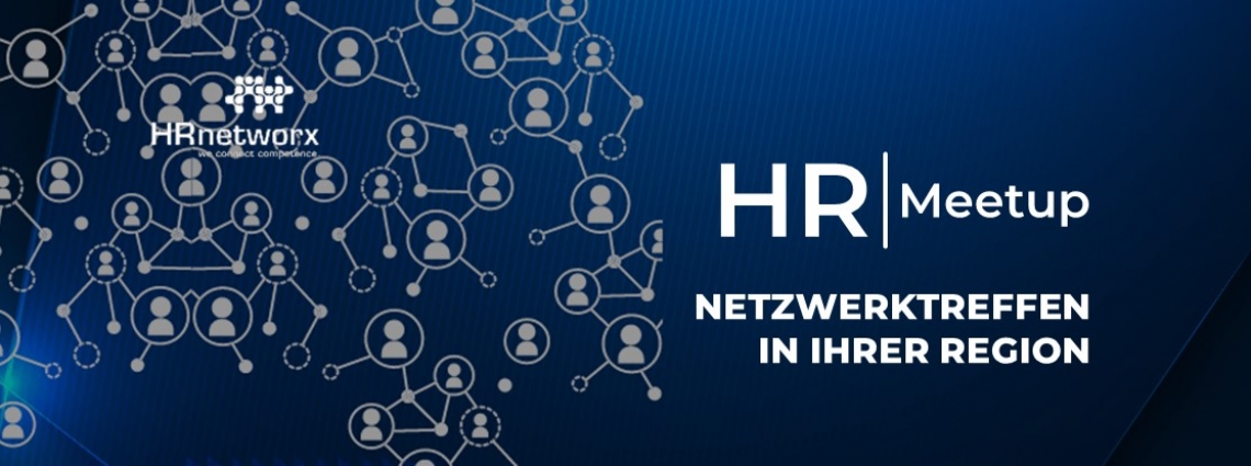 HR Fachgruppe: HR Meetup - Netzwerktreffen in Ihrer Region